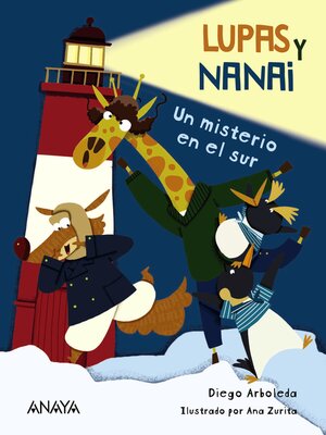 cover image of Lupas y Nanai. Un misterio en el sur